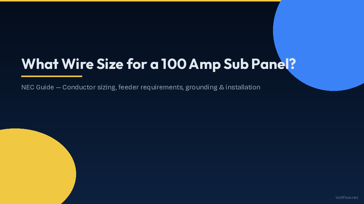 Wire Size for 100 Amp Sub Panel